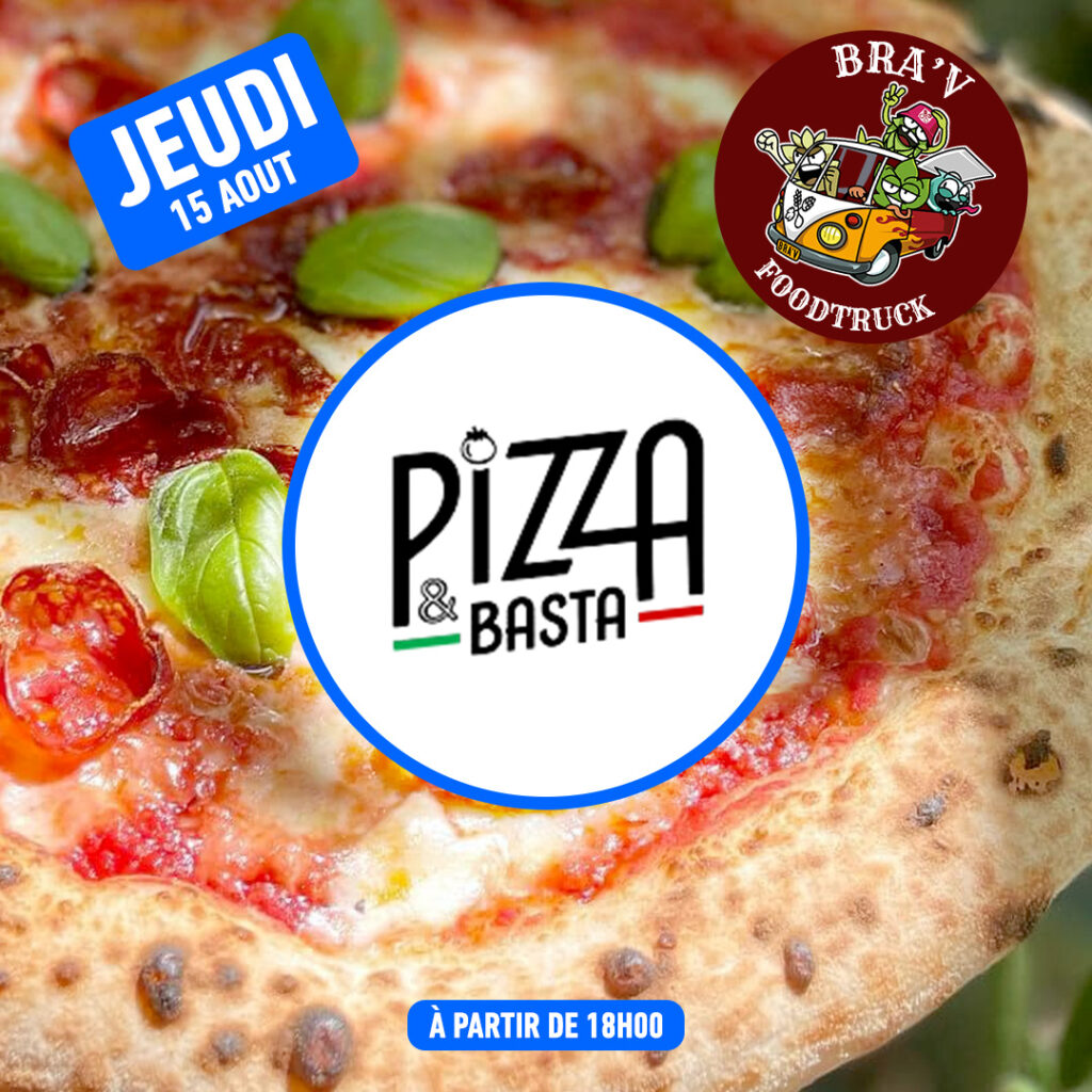 Foodtruck BaRàBraV jeudi 15 aout : Pizza et basta