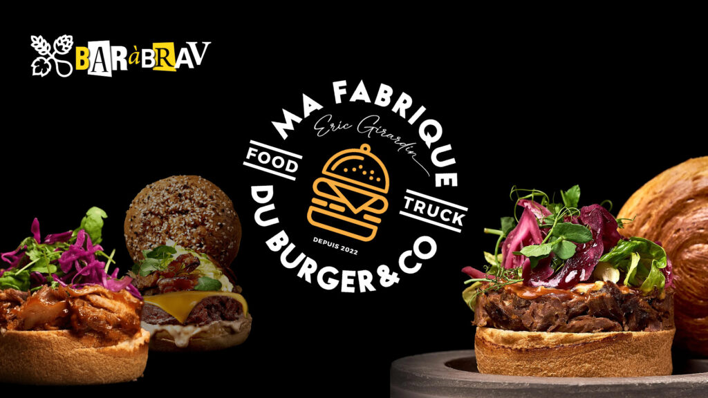 BaRàBraV Foodtruck Ma Fabrique Burger