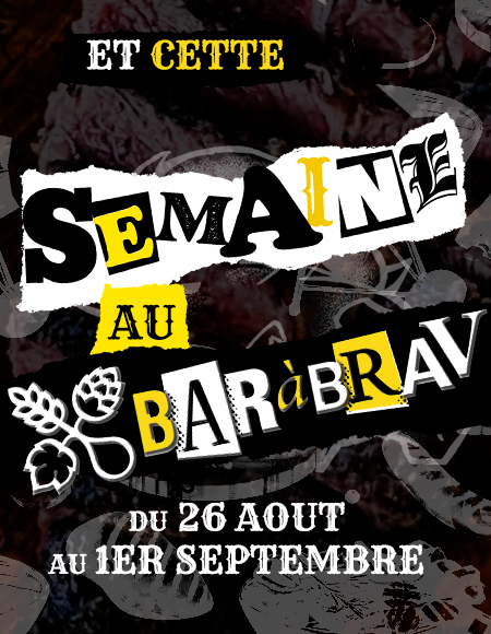 BaRàBraV programme barbecue semaine 35 du 26 aout au 1er septembre