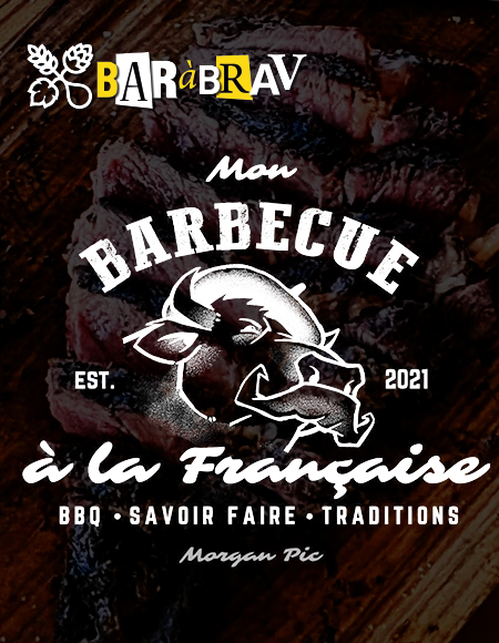 BaRàBraV Soirée Barbecue avec Mon Barbecue à la Française