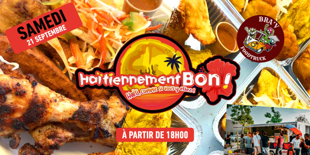 Foodtruck Haïtiennement Bon au BaRàBraV