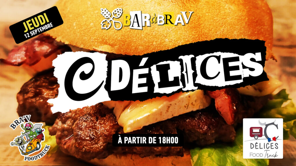 BaRàBraV Foodtruck C Délices semaine 37