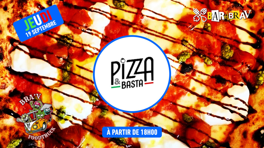 Foodtruck BaRàBraV jeudi 19 septembre : Pizza et basta