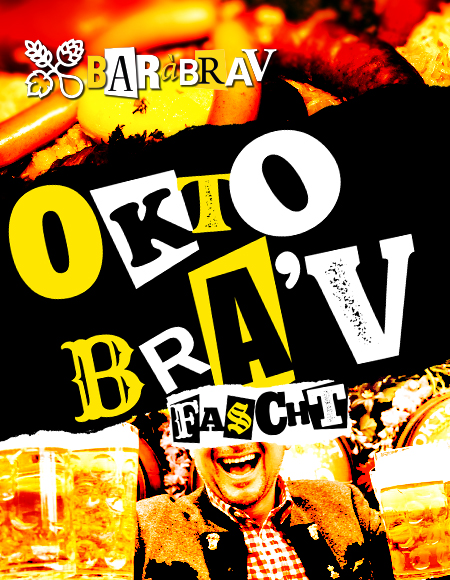 BaRàBraV OktiobraV Fascht, l'Oktober Fest de la Bra'V