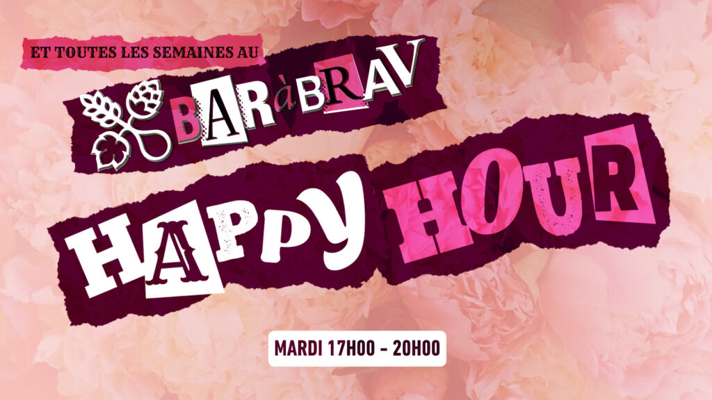 BaRàBraV Octobre Rose du 7 au 13 octobre Happy Hour