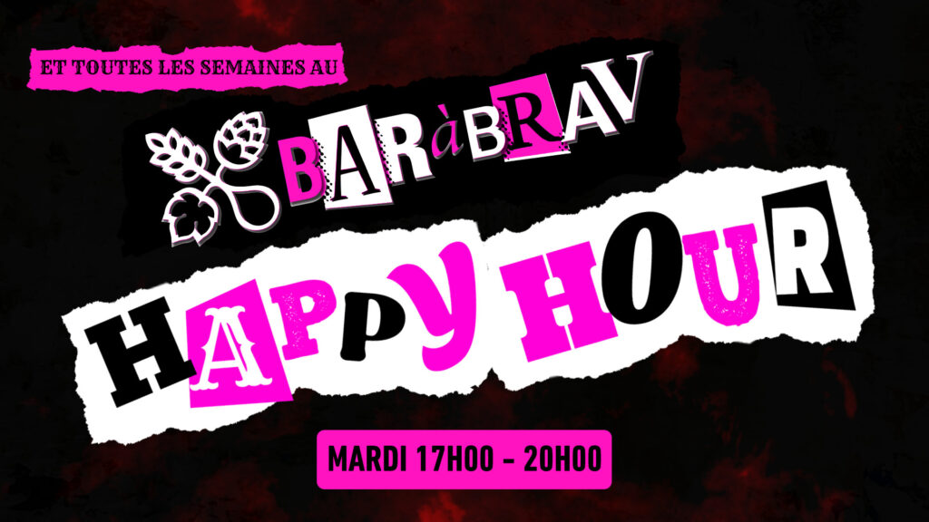 BaRàBrav Programe punk semaine 43 Happy Hour