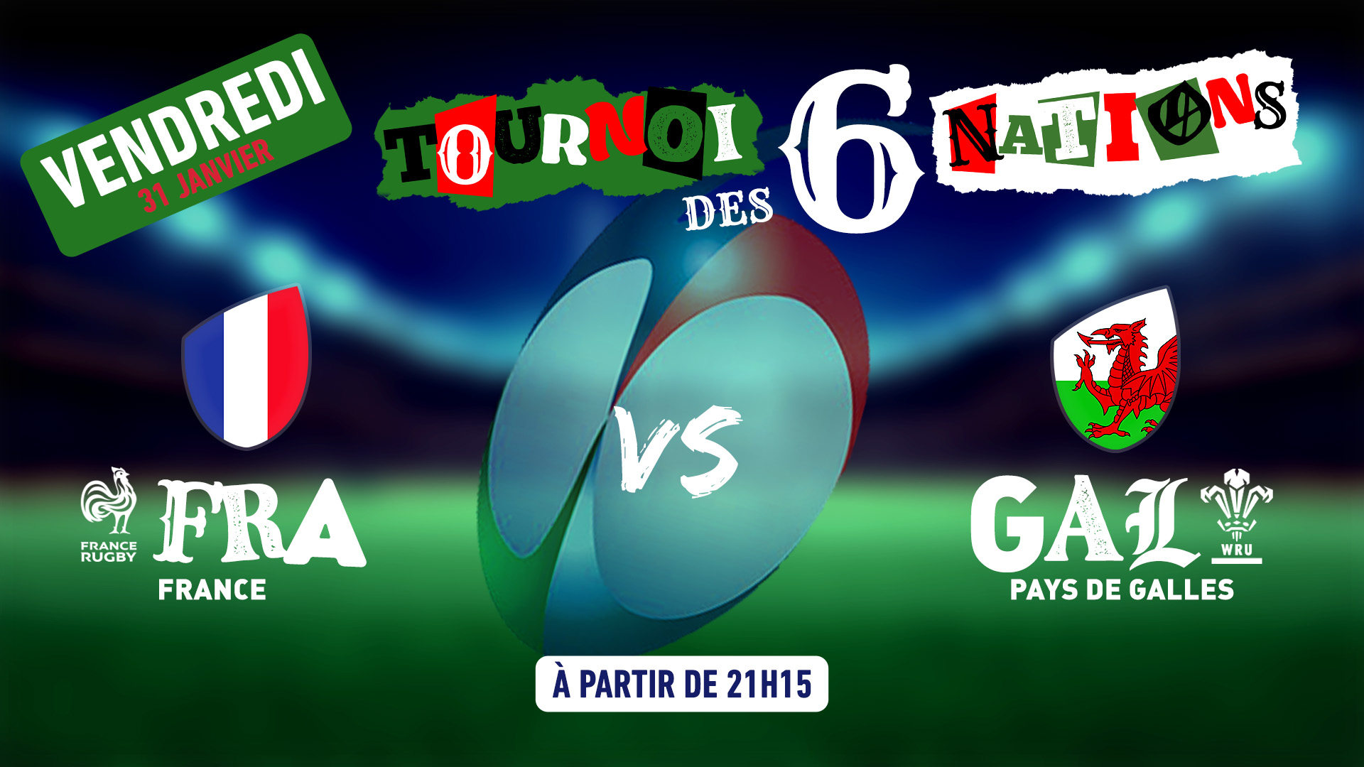 France Pays de Galles : tournoi de rugby des 6 Nations