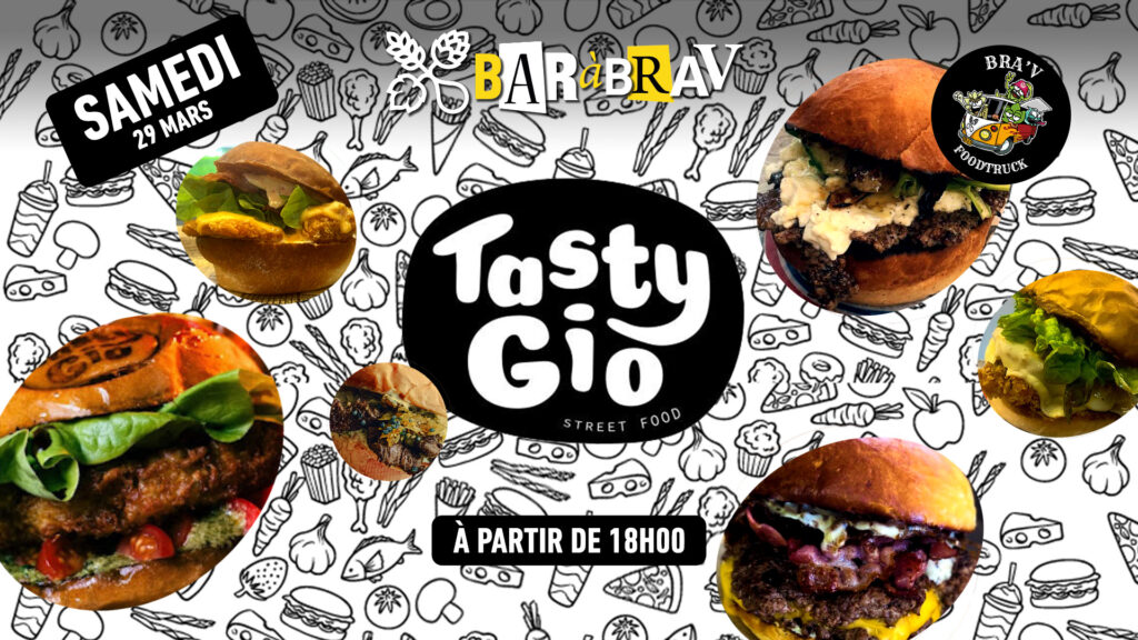 BaRàBrav samedi 29 mars Foodtruck Tasty Gio